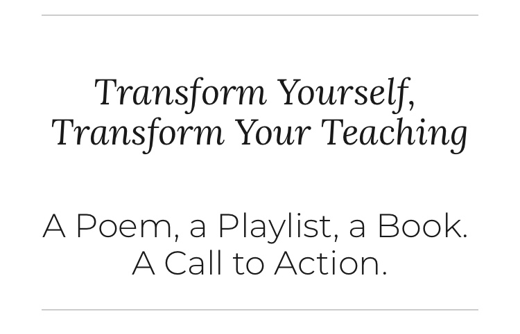 What is Transform Yourself, Transform Your Teaching?